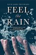 Feel The Rain: An Introduction to the... - Bild 1