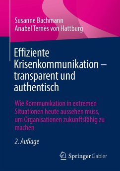Effiziente Krisenkommunikation – transparent und authentisch (eBook, PDF) - Bachmann, Susanne; Ternès von Hattburg, Anabel