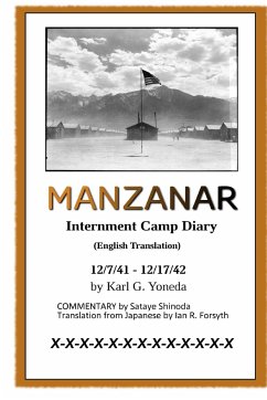 MANZANAR Internment Camp Diary (English Translation) - Yoneda, Karl G.