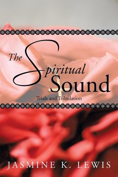The Spiritual Sound - Lewis, Jasmine K.