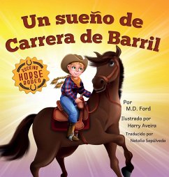 Un sueno de Carrera de Barril - Ford, M. D.