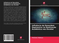Influência da Desordem Depressiva na Realização Académica nas Escolas - Mokaya, Phelister