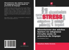 Absenteísmo dos adultos leaners no sekgosese Circuito oeste na província do limpopo - Mello Victoria, Masefora