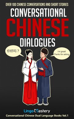 Conversational Chinese Dialogues (eBook, ePUB) - Lingo Mastery