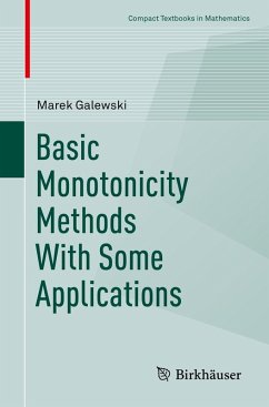 Basic Monotonicity Methods with Some Applications (eBook, PDF) - Galewski, Marek
