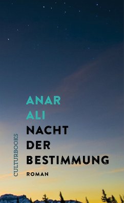 Nacht der Bestimmung (eBook, ePUB) - Ali, Anar