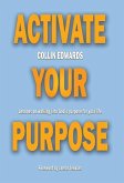 Activate Your Purpose