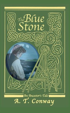 The Blue Stone - Conway, A. T.