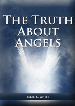 The Truth About Angels - White, Ellen G.