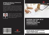 HUMAN FACTOR AS A PRODUCER OF ADMINISTRATIVE COMPONENTS