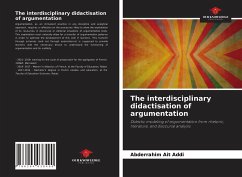 The interdisciplinary didactisation of argumentation - Ait Addi, Abderrahim