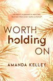 Worth Holding On (Worthy Series, #1) (eBook, ePUB)