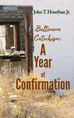 Baltimore Catechism (eBook, ePUB) - Hourihan, John T.