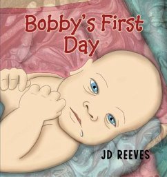 Bobby's First Day (eBook, ePUB) - Reeves, Jd