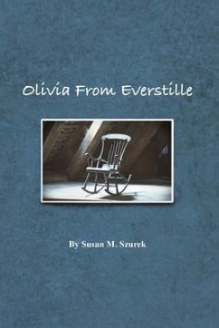 Olivia from Everstille (eBook, ePUB) - Szurek, Susan