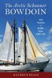 The Arctic Schooner Bowdoin (eBook,... - Bild 1