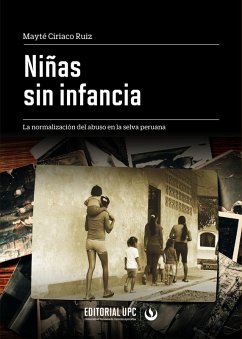 Niñas sin infancia (eBook, ePUB) - Ciriaco Ruiz, Mayté