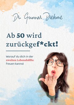 Ab 50 wird zurückgef*ckt (eBook, ePUB)