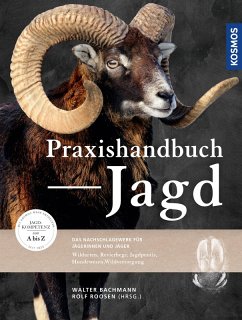 Praxishandbuch Jagd (eBook, PDF) - Bachmann, Walter; Roosen, Rolf