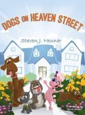 Dogs on Heaven Street (eBook, ePUB)