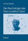 Die Psychologie des Titus Lucretius Carus (eBook, PDF)