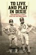 To Live and Play in Dixie (eBook, ePUB) - Bild 1