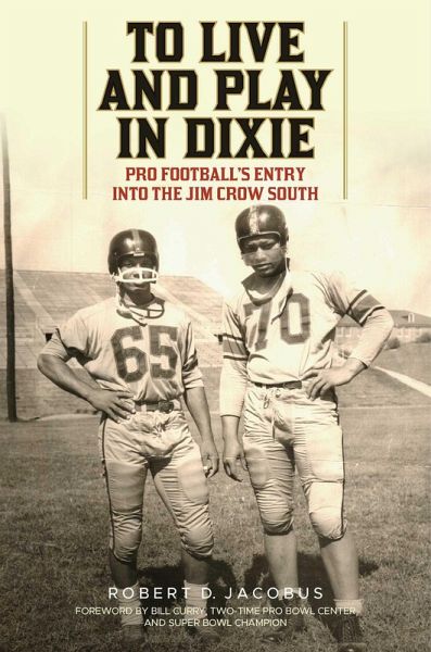 To Live and Play in Dixie (eBook, ePUB) To Live and Play in Dixie (eBook, ePUB)