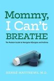 Mommy, I Can't Breathe (eBook, ePUB)
