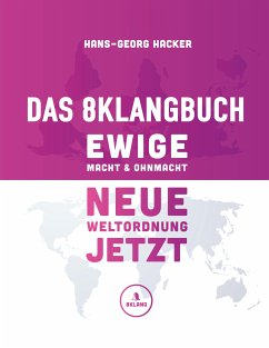 Das 8Klangbuch - Ewige Macht und Ohnmacht (eBook, ePUB) - Hacker, Hans-Georg