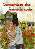 Sommerküsse sind irgendwie cooler (eBook, ePUB)