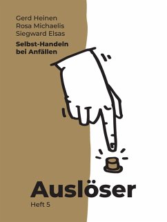 Selbst-Handeln bei Anfällen (eBook, PDF) - Elsas, Siegward; Heinen, Gerd; Michaelis, Rosa