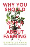Why you should give a f*ck about farming (eBook, ePUB)