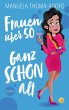 Frauen über 50 - Ganz SCHÖN alt... - Bild 1