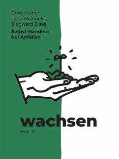 Selbst-Handeln bei Anfällen (eBook, PDF) - Elsas, Siegward; Heinen, Gerd; Michaelis, Rosa