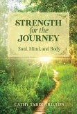 Strength for the Journey (eBook, ePUB) Strength for the Journey (eBook, ePUB)