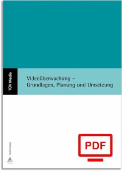 Videoüberwachung - Grundlagen, Planung und Umsetzung (E-Book,PDF) (eBook, PDF) - Lang, Markus