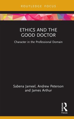 Ethics and the Good Doctor (eBook, PDF) - Jameel, Sabena; Peterson, Andrew; Arthur, James
