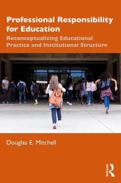 Professional Responsibility for Education (eBook, PDF)