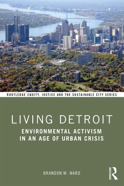 Living Detroit (eBook, PDF) - Ward, Brandon M.