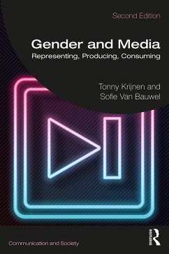 Gender and Media (eBook, ePUB) - Krijnen, Tonny; Bauwel, Sofie van