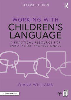 Working with Children's Language (eBook, PDF) - Williams, Diana