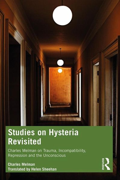 Studies on Hysteria Revisited (eBook, PDF) Studies on Hysteria Revisited (eBook, PDF)