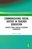 Communicating Social Justice in Teacher Education (eBook, PDF)
