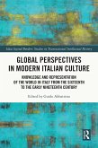 Global Perspectives in Modern Italian Culture (eBook, PDF)