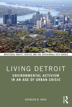 Living Detroit (eBook, ePUB) - Ward, Brandon M.