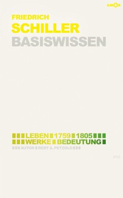 Friedrich Schiller - Basiswissen #02 (eBook, PDF) - Petzold, Bert Alexander