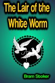 The Lair of the White Worm (eBook, ePUB)