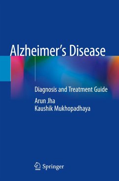 Alzheimer¿s Disease - Jha, Arun;Mukhopadhaya, Kaushik