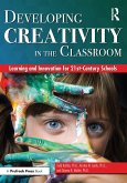 Developing Creativity in the Classroom (eBook, ePUB)