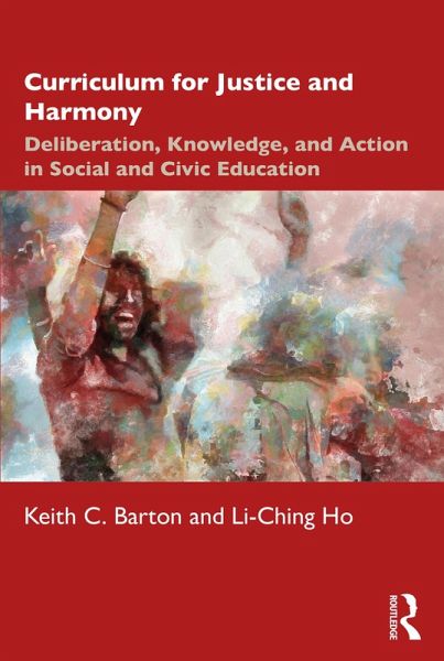 Curriculum for Justice and Harmony (eBook, ePUB) Curriculum for Justice and Harmony (eBook, ePUB)